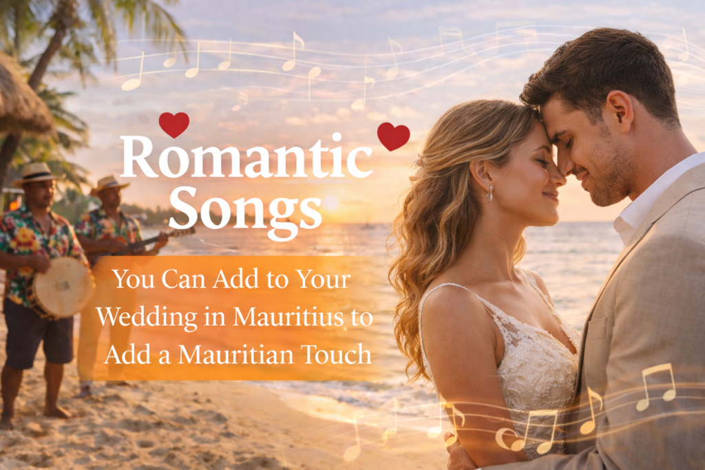 Romantische Lieder für Ihre Hochzeit auf Mauritius